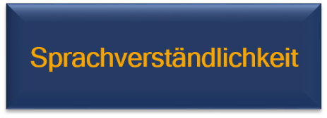 Sprachverständlichkeit Sprachverstaendlichkeit